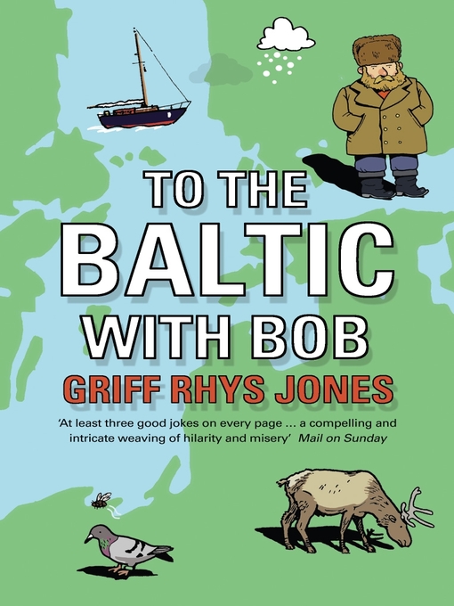 To the Baltic with Bob (eBook): An Epic Misadventure